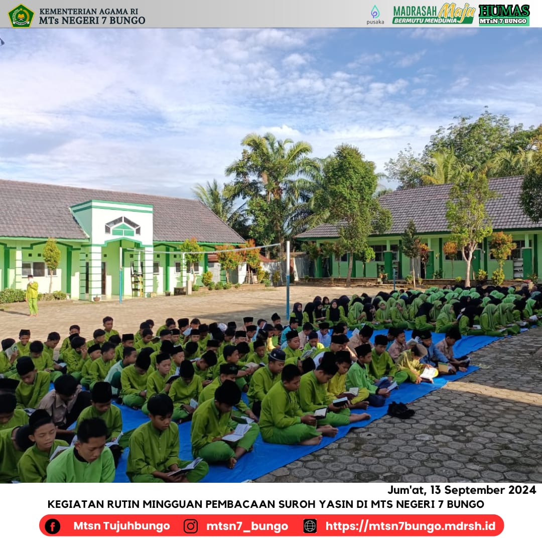 Kegiatan Rutin Mingguan Pembacaan Suroh Yasin di MTs Negeri 7 Bungo 