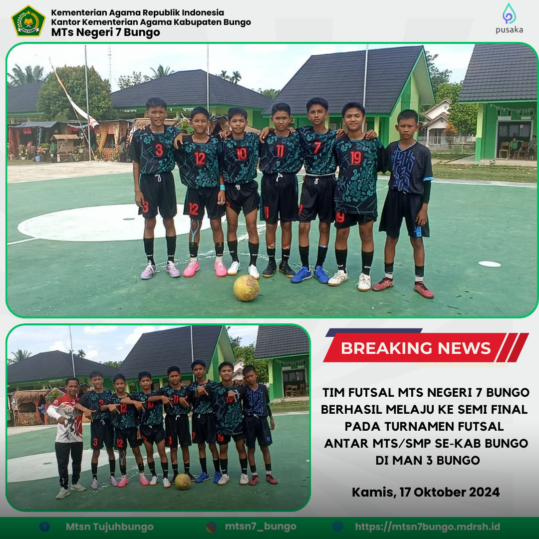 Tim Futsal MTs Negeri 7 Bungo Melaju ke Semifinal