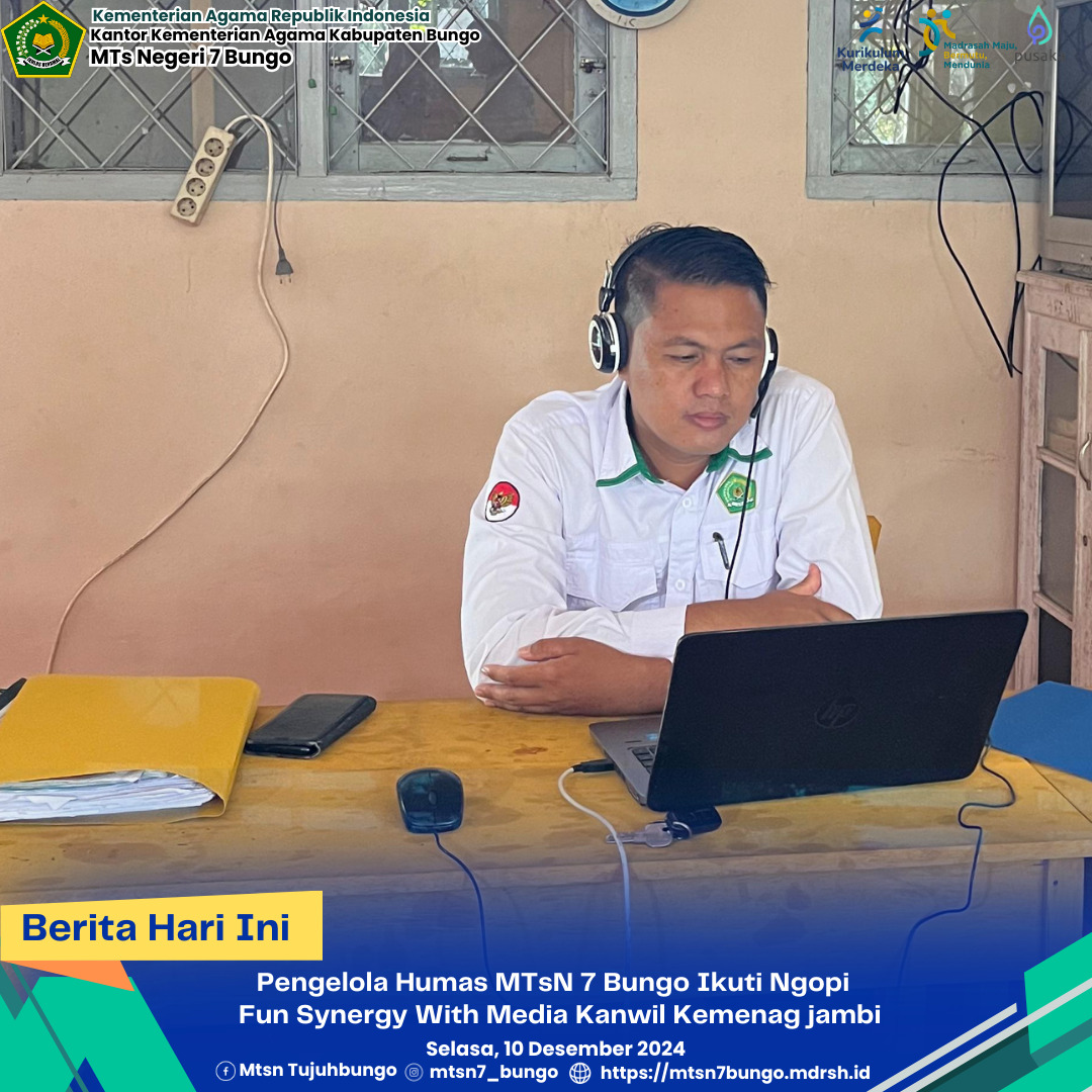 Pengelola Kehumasan MTsN 7 Bungo Ikuti Ngopi  Fun Synergy With Media Kanwil Kemenag jambi