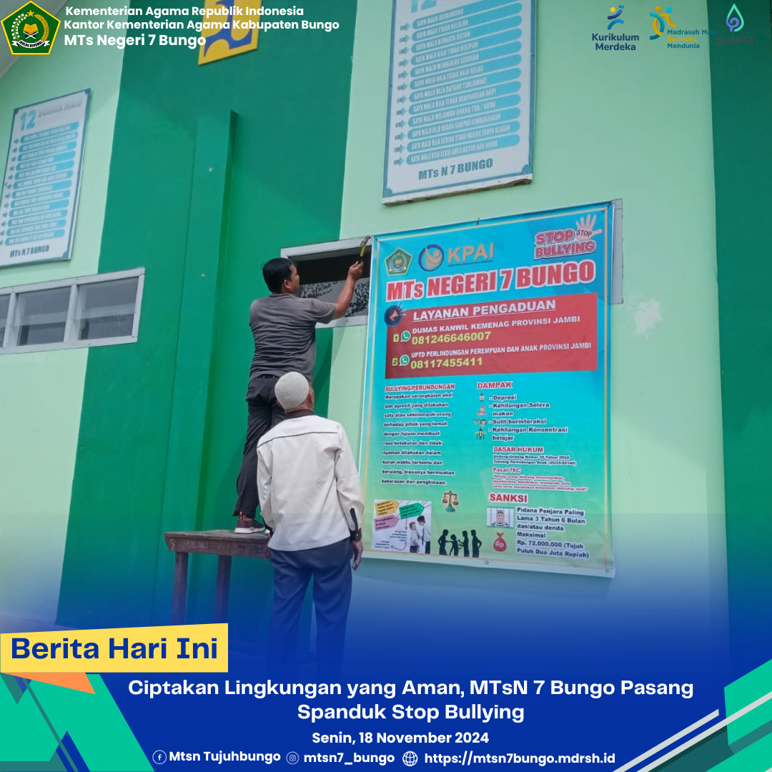 Ciptakan Lingkungan yang Aman, MTsN 7 Bungo Pasang Spanduk Stop Bullying