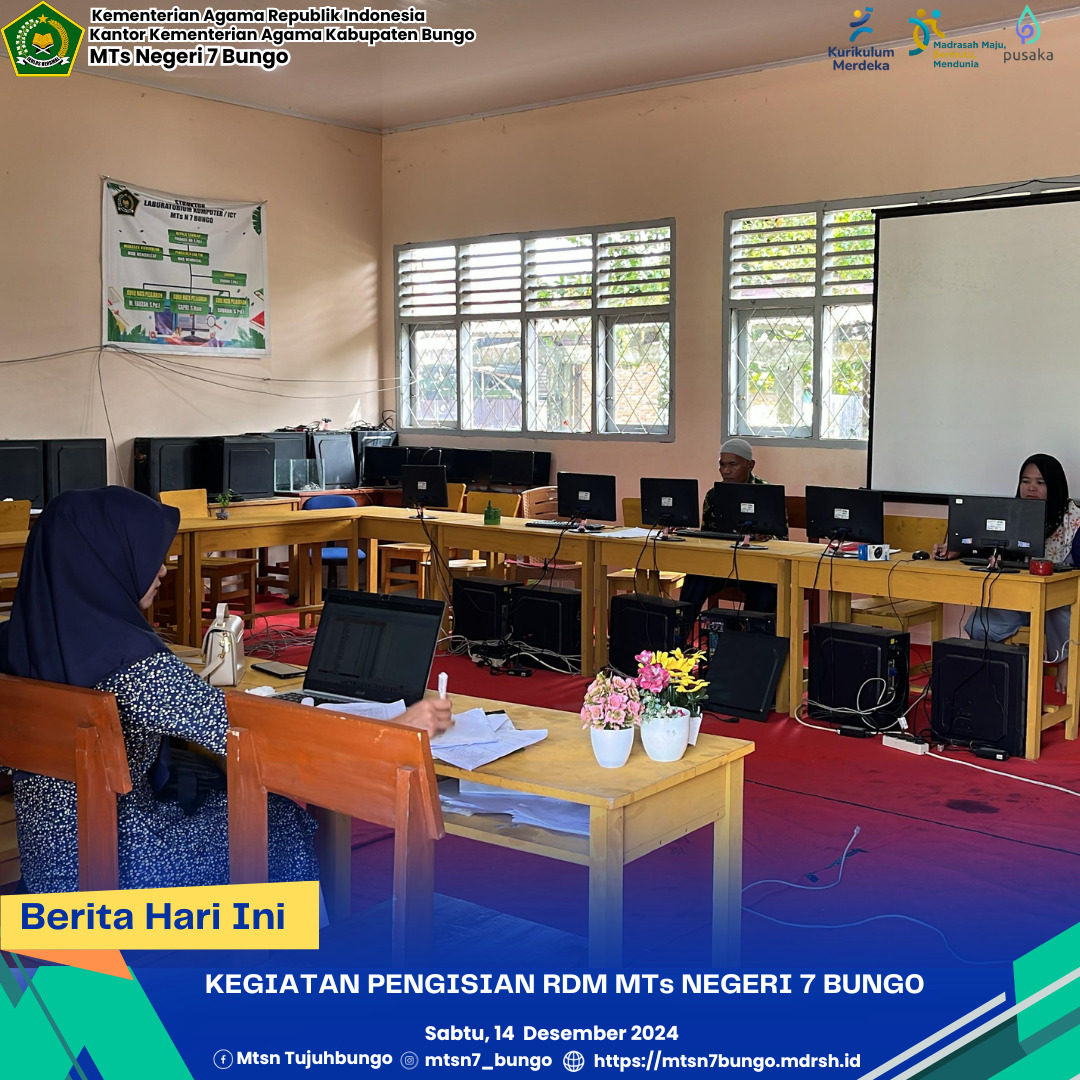 KEGIATAN PENGISIAN RDM MTs NEGERI 7 BUNGO