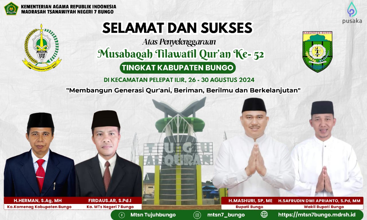 Kepala MTs Negeri 7 Bungo Ucapkan Selamat dan Sukses Atas Penyelenggaraan  MTQ ke 52 Tingkat Kabupaten Bungo