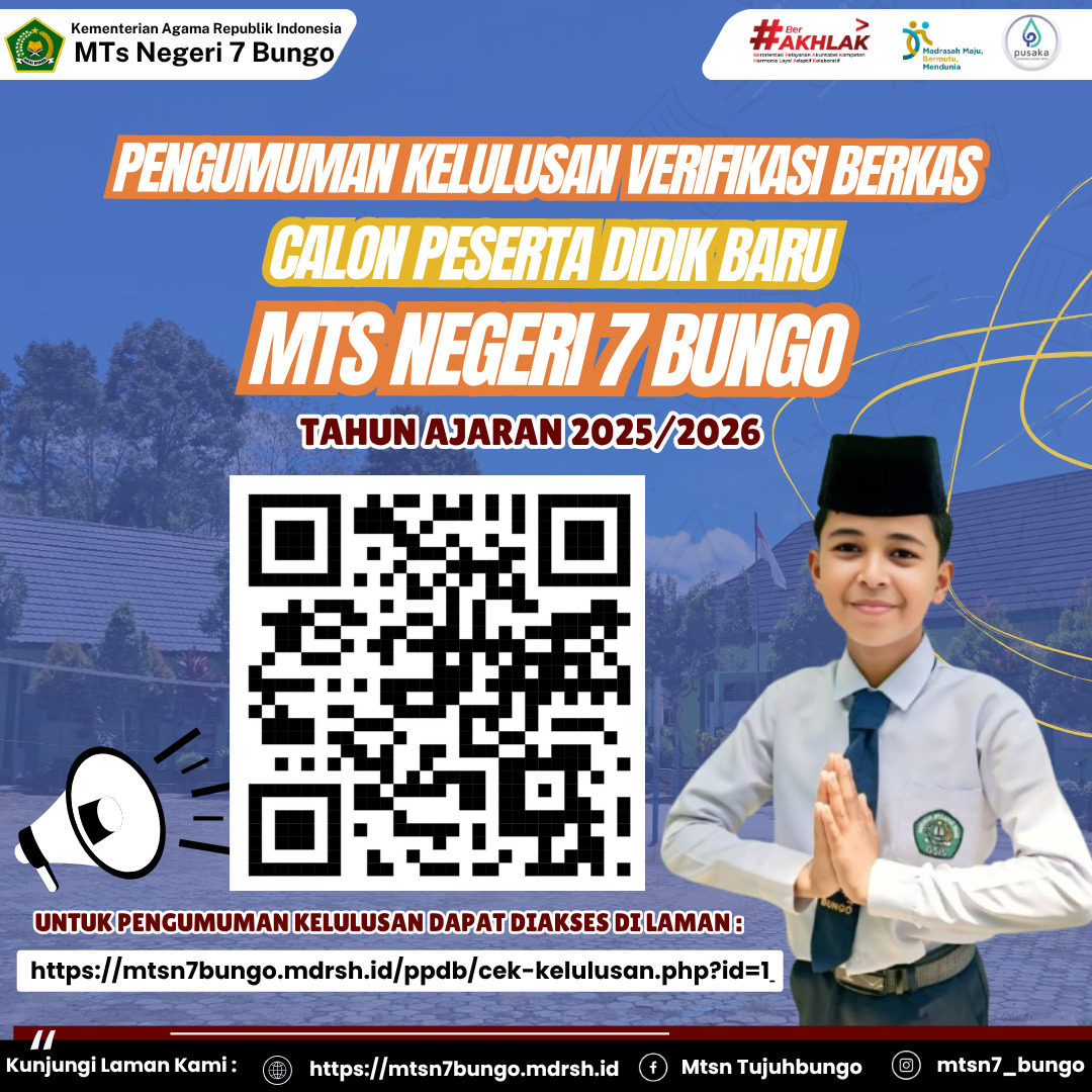 Kelulusan Verifikasi Berkas Calon Peserta Didik Baru MTsN 7 Bungo Tahun Ajaran 2025/2026 Diumumkan