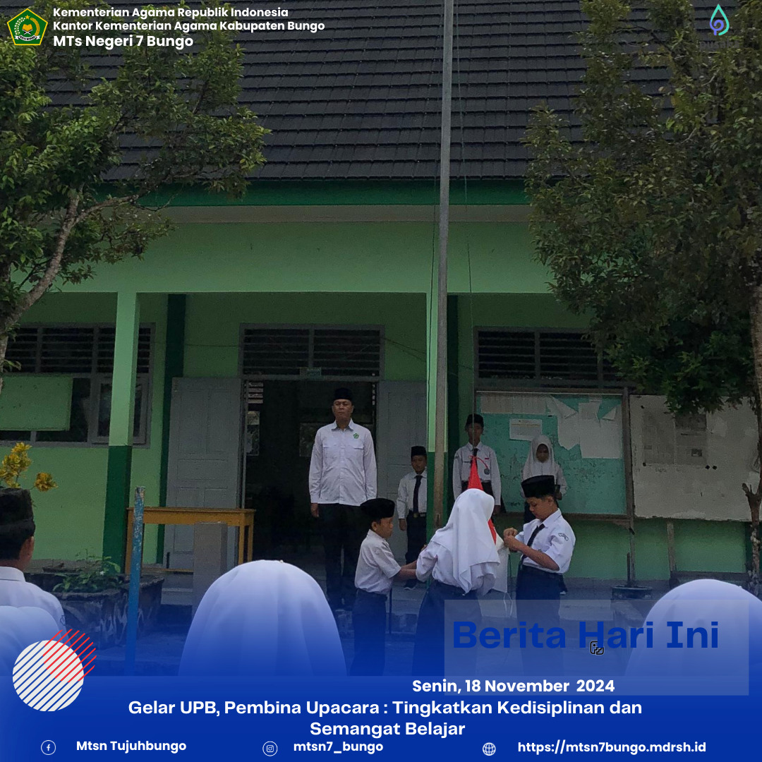 Gelar UPB, Pembina Upacara : Tingkatkan Kedisiplinan dan Semangat Belajar