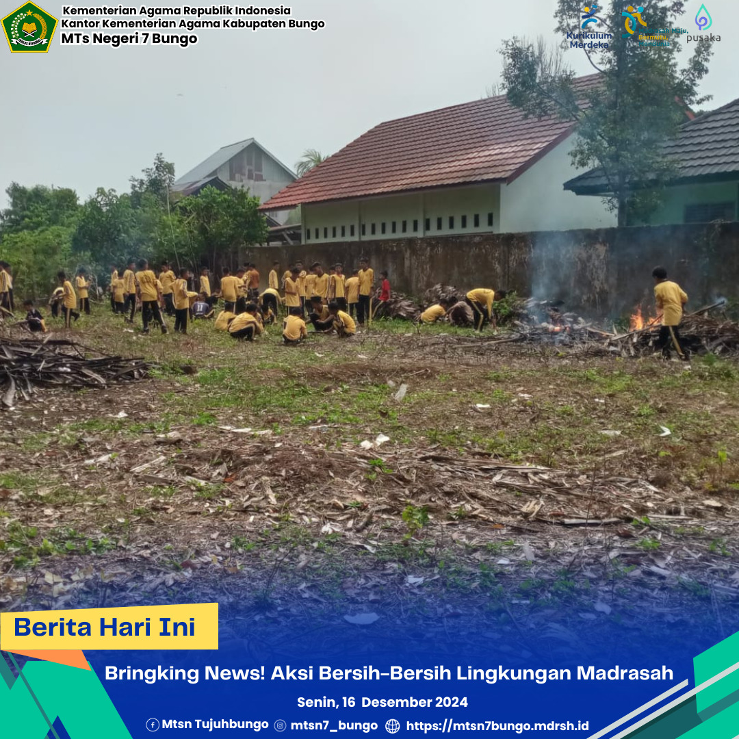 Bringking News! Aksi Bersih-Bersih Area Madrasah 