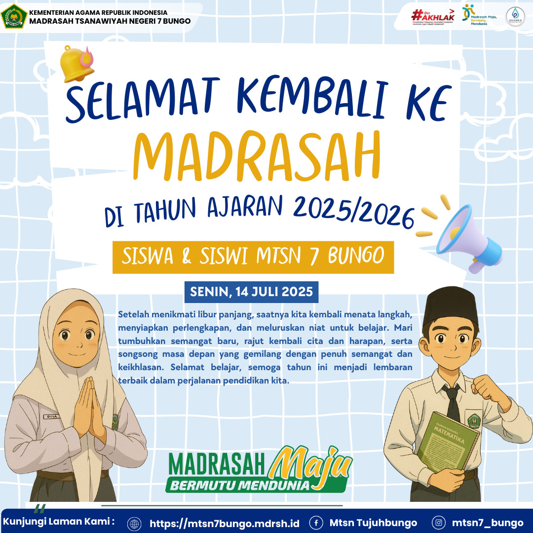 Selamat Datang Kembali Siswa-Siswi MTsN 7 Bungo di Tahun Ajaran 2025/2026