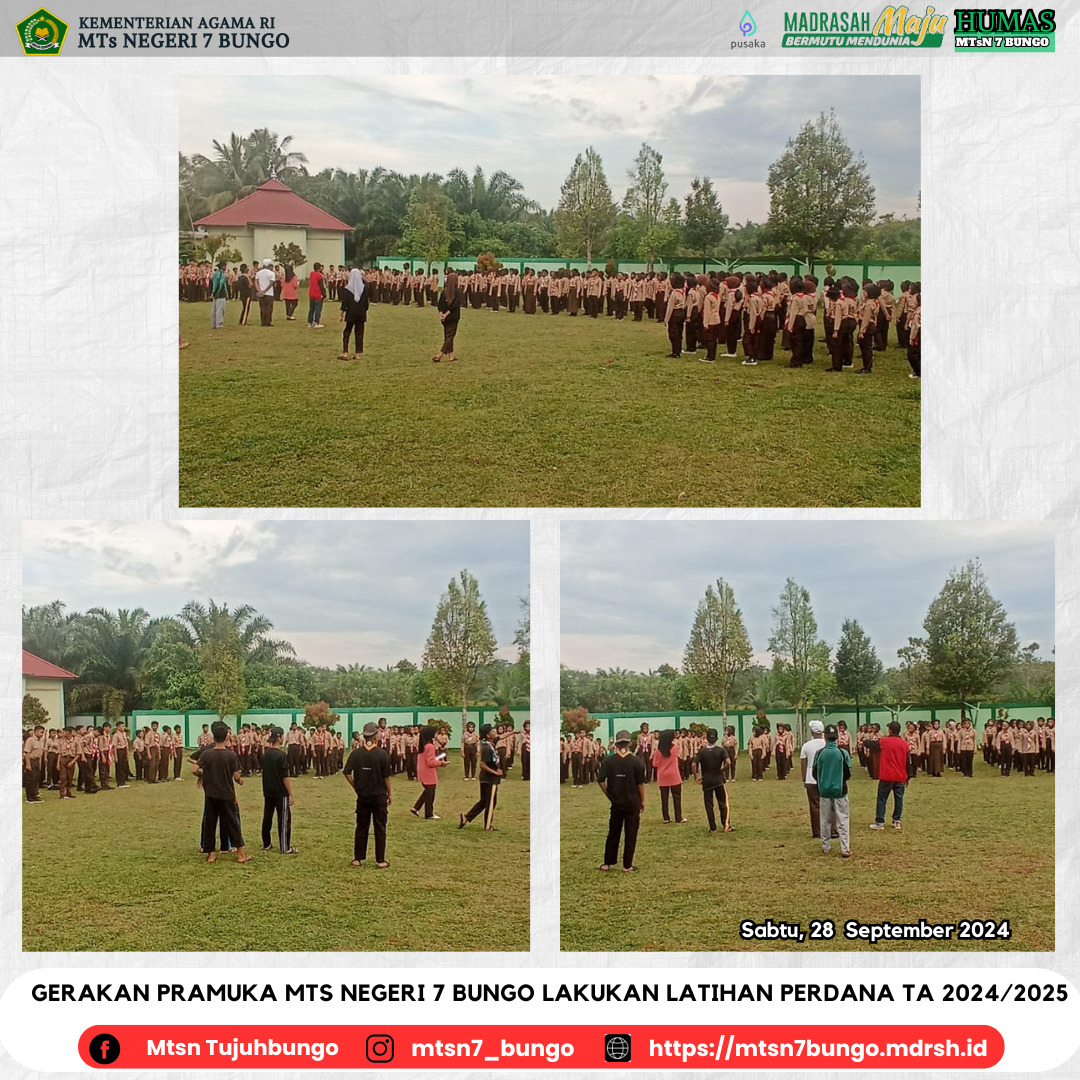  Latihan Perdana dan kegiatan Penerimaan Anggota Penggalang Baru MTs N 7 Bungo