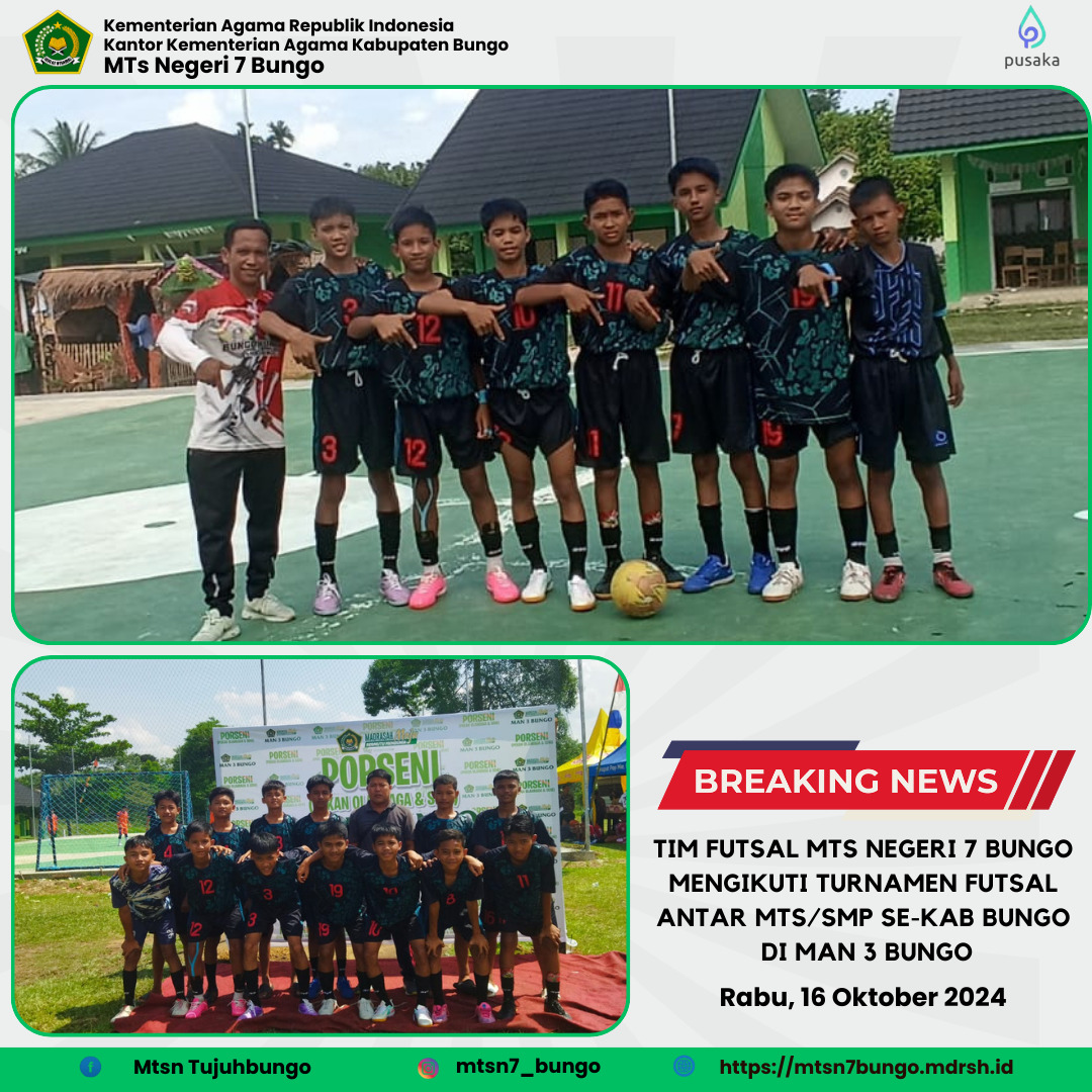Tim Futsal MTs Negeri 7 Bungo Mengikuti Turnamen Futsal antar MTs/SMP se-kab bungo  di MAN 3 bungo