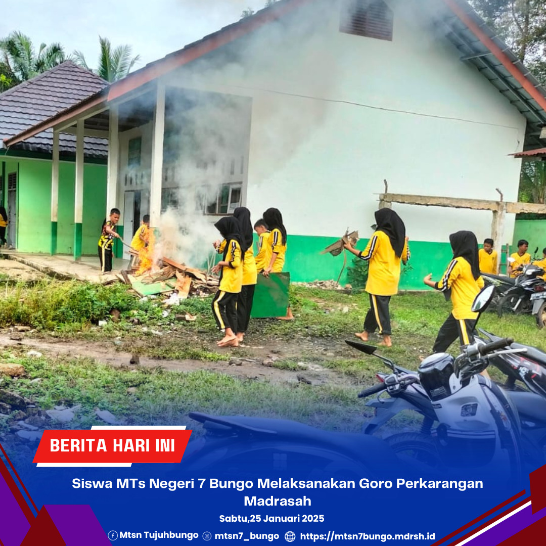 Siswa MTs Negeri 7 Bungo Melaksanakan Goro Perkarangan Madrasah