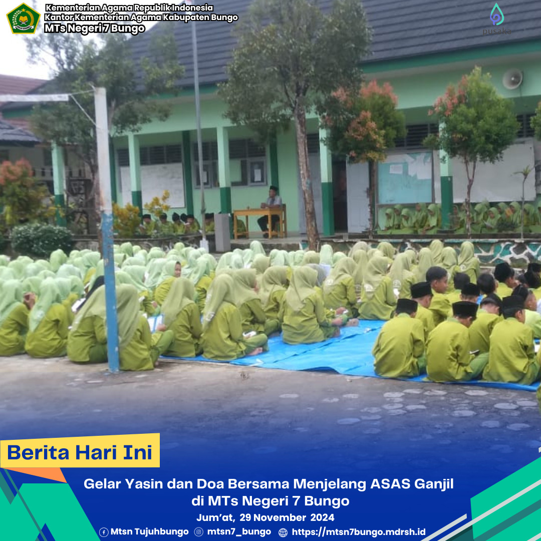 Gelar Yasinan dan Doa Bersama Menjelang ASAS Ganjil di MTs Negeri 7 Bungo