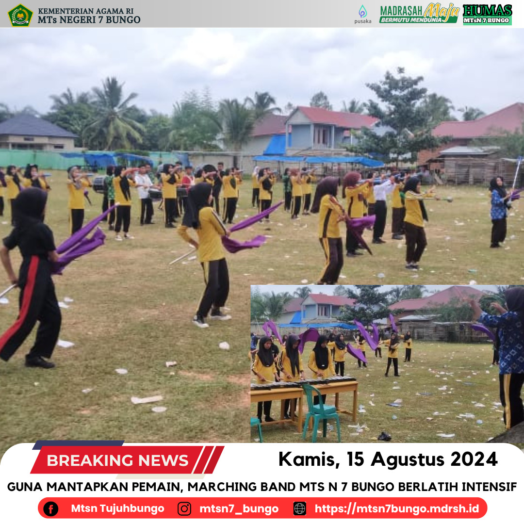 Guna Mantapkan Pemain, Marching Band MTs N 7 Bungo Berlatih Intensif