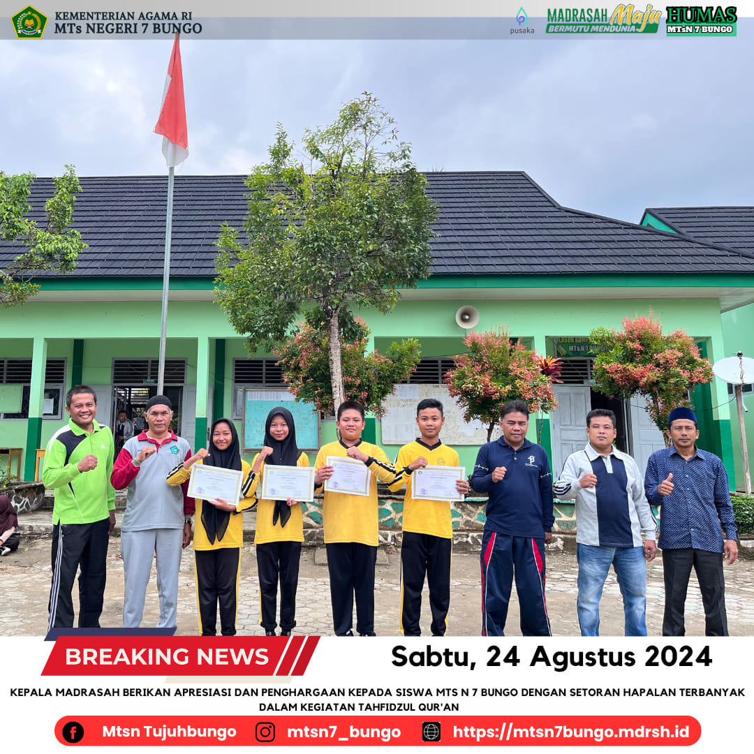 Kepala MTs N 7 Bungo Berikan Apresiasi Bagi Siswa Penghafal Juz Qurâ€™an Terbaik dan Terbanyak