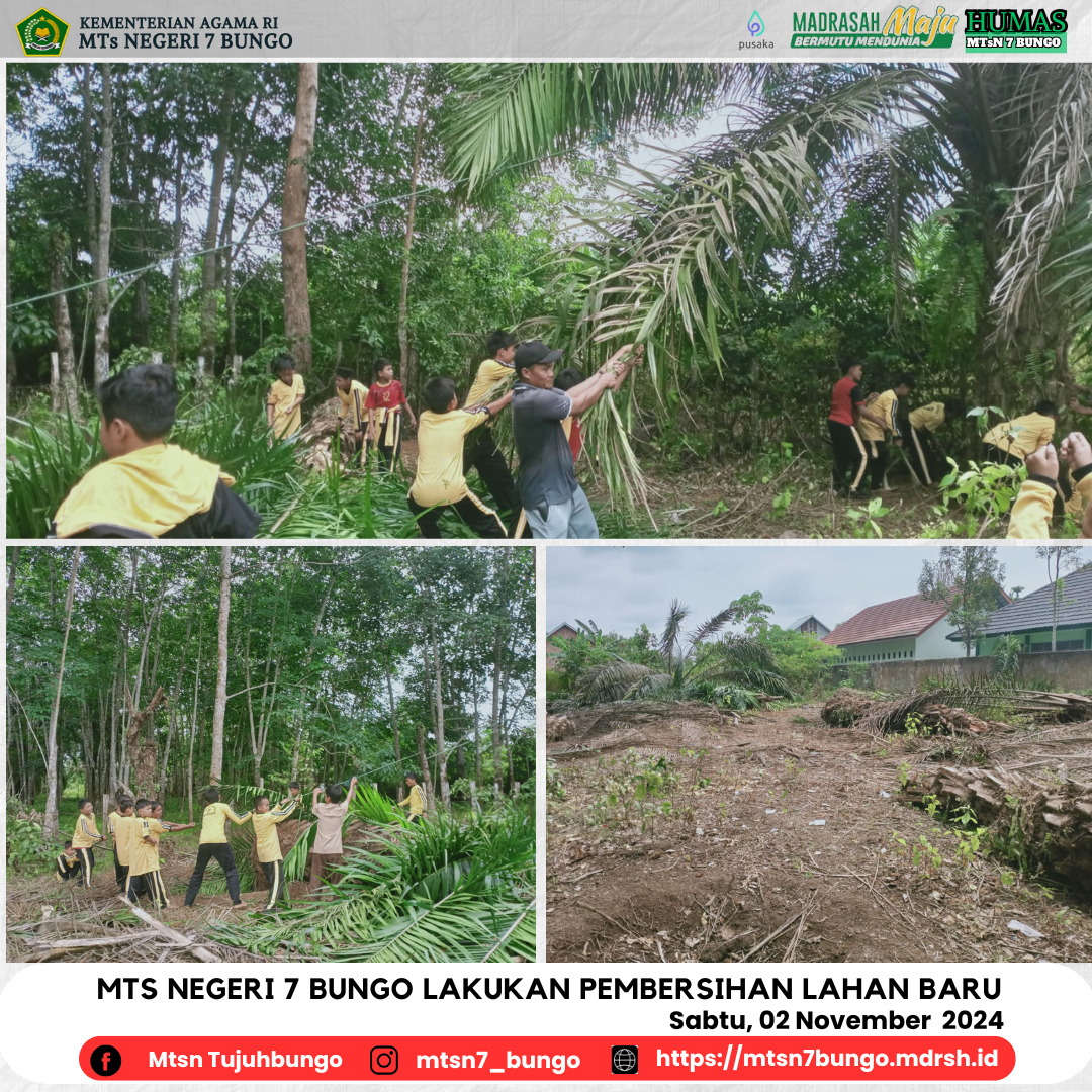 MTs Negeri 7 Bungo Lakukan Pembersihan Lahan Baru