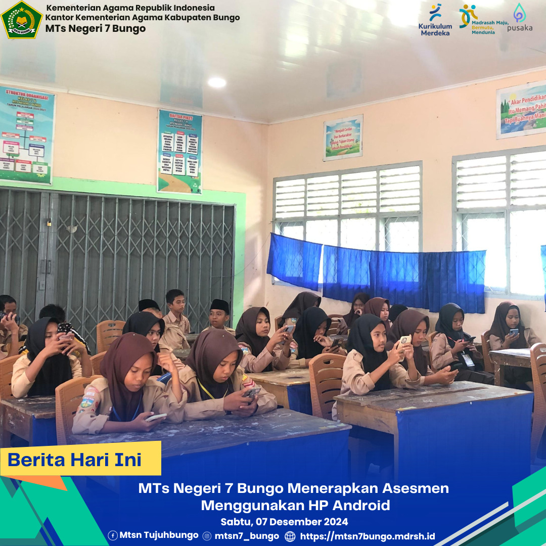 MTs Negeri 7 Bungo Menerapkan Asesmen  Menggunakan HP Android