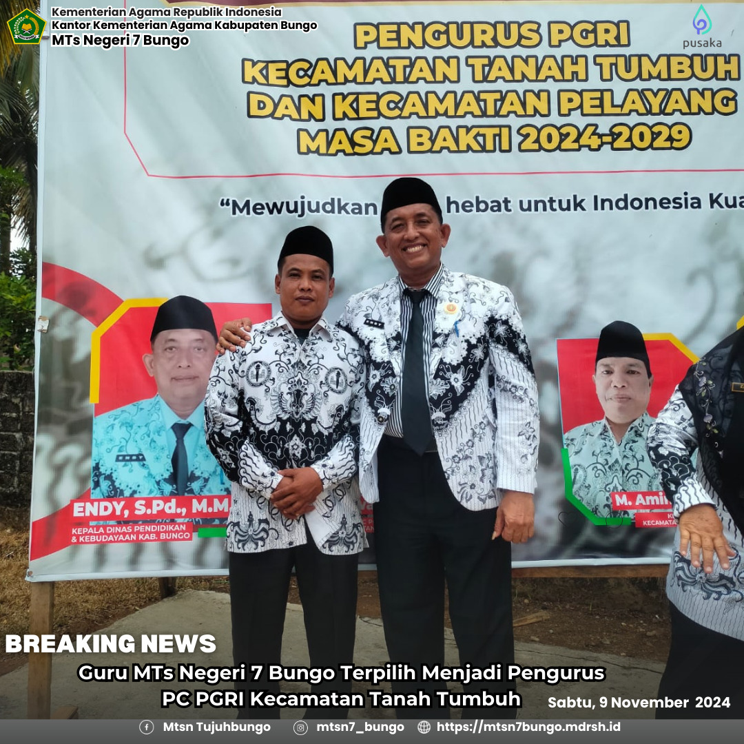 Guru MTs Negeri 7 Bungo Terpilih Menjadi Pengurus PC PGRI Kecamatan Tanah Tumbuh