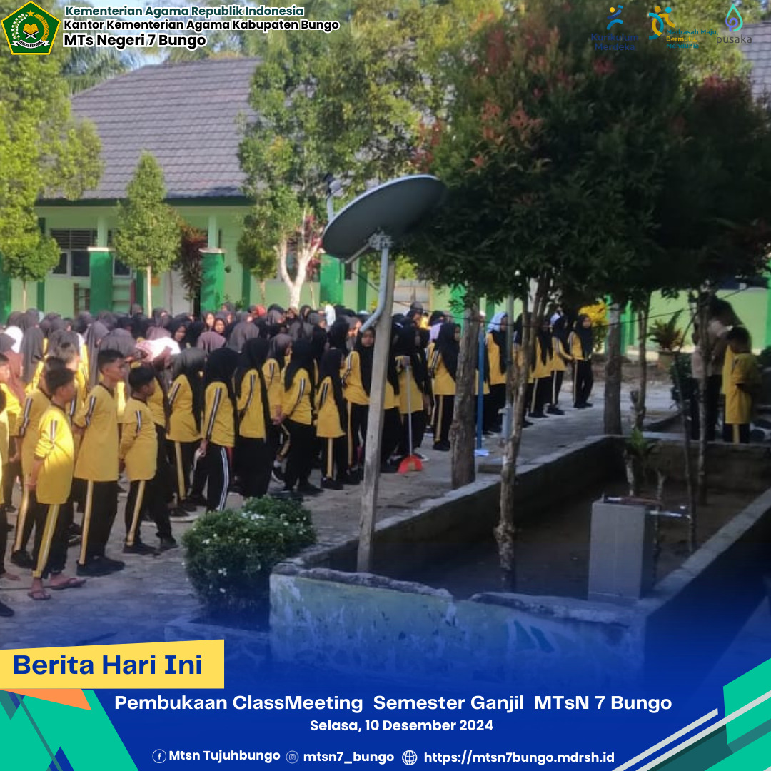 Pembukaan Kegiatan ClassMeeting  Semester Ganjil  MTsN 7 Bungo