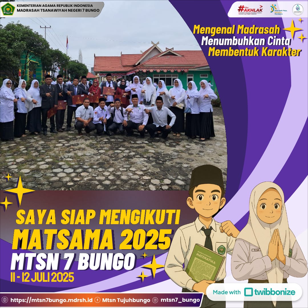 Sambut Semangat Baru! MATSAMA MTsN 7 Bungo Tahun 2025 Sebentar Lagi!