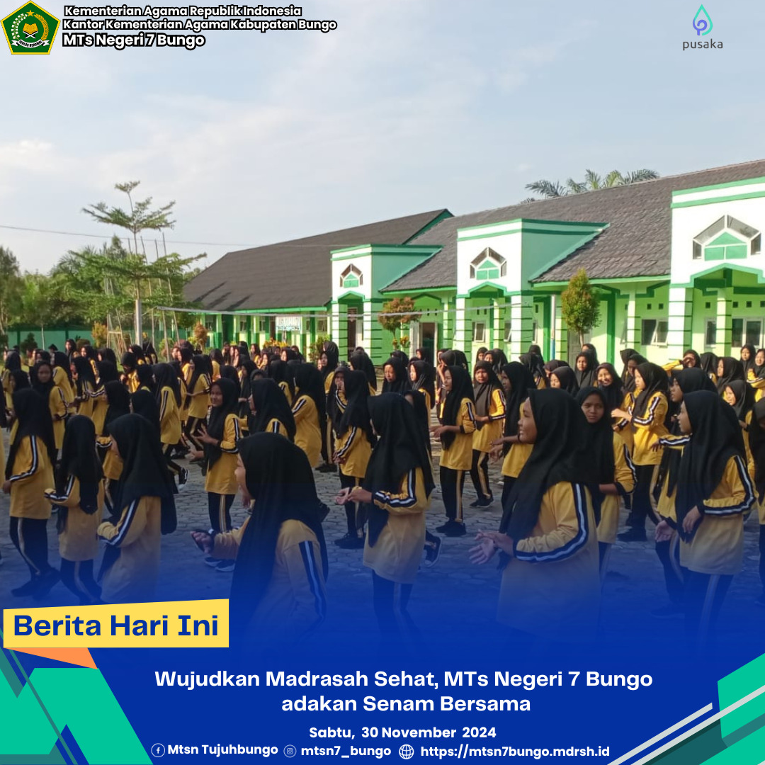 Wujudkan Madrasah Sehat,  MTs Negeri 7 Bungo  adakan Senam Bersama