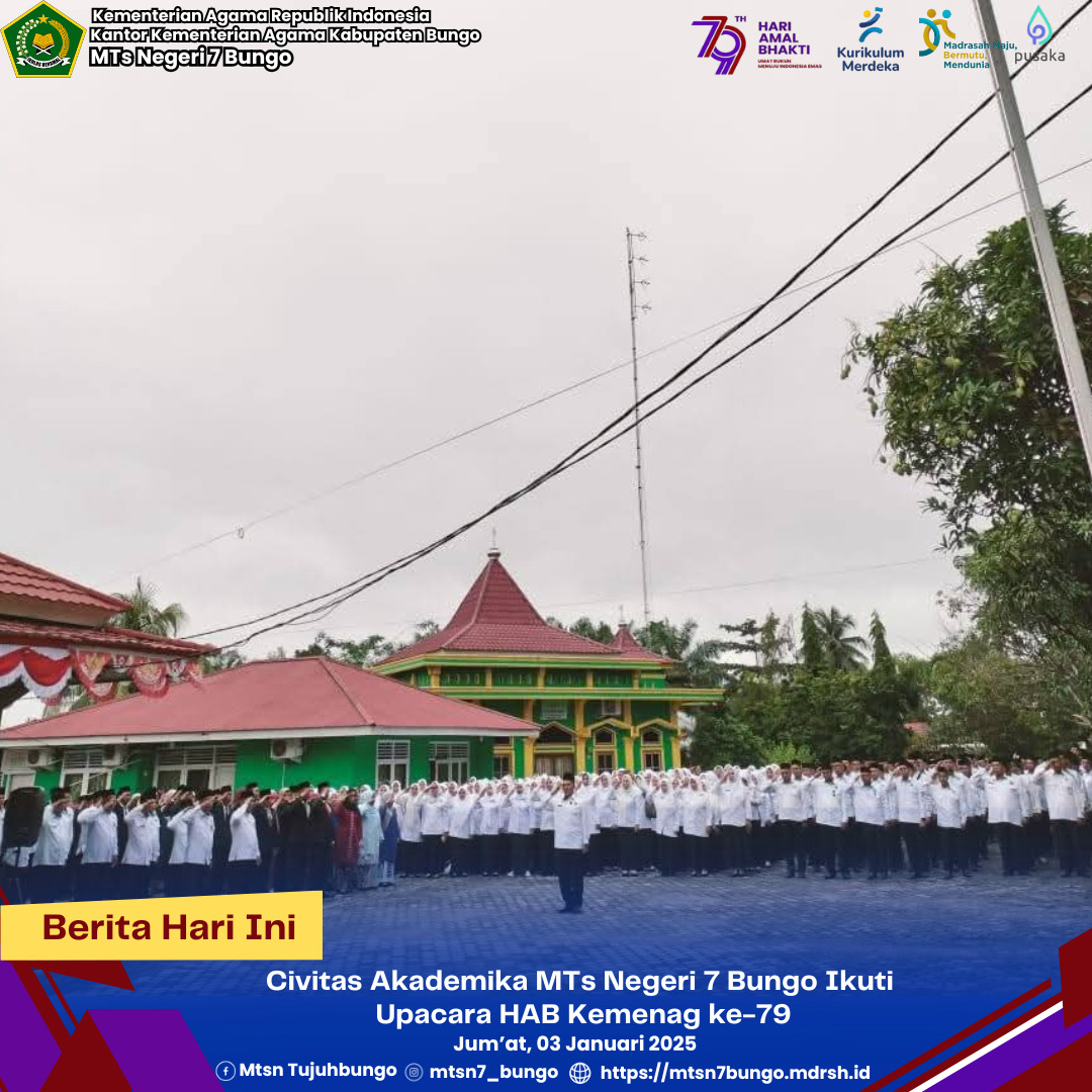 Civitas Akademika MTs Negeri 7 Bungo Ikuti Upacara HAB Kemenag ke-79