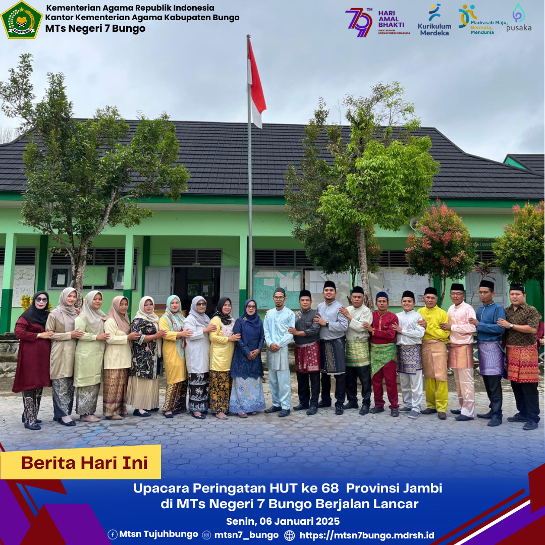 Upacara Peringatan HUT ke 68  Provinsi Jambi di MTs Negeri 7 Bungo Berjalan Lancar