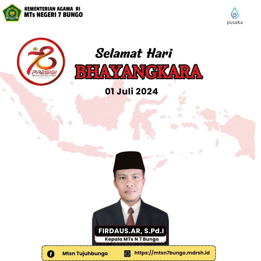 Kepala MTs Negeri 7 Bungo Mengucapkan Hari Bhayangkara ke 78