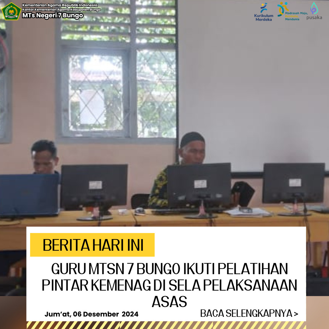 Guru MTsN 7 Bungo  ikuti Pelatihan Pintar Kemenag di Sela Pelaksanaan ASAS