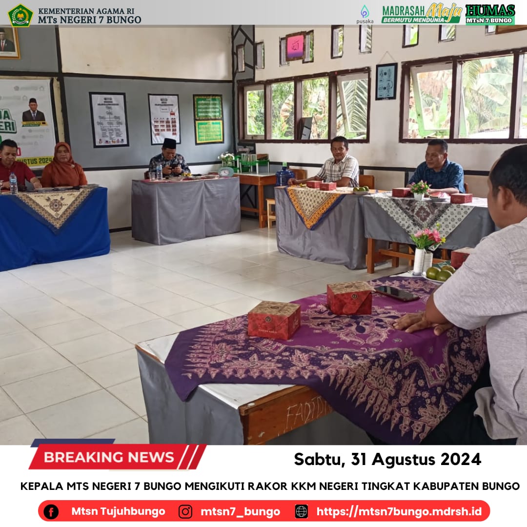 Kepala MTs Negeri 7 Bungo Mengikuti Rakor K3M Rutin Bulanan Tingkat Kabupaten Bungo