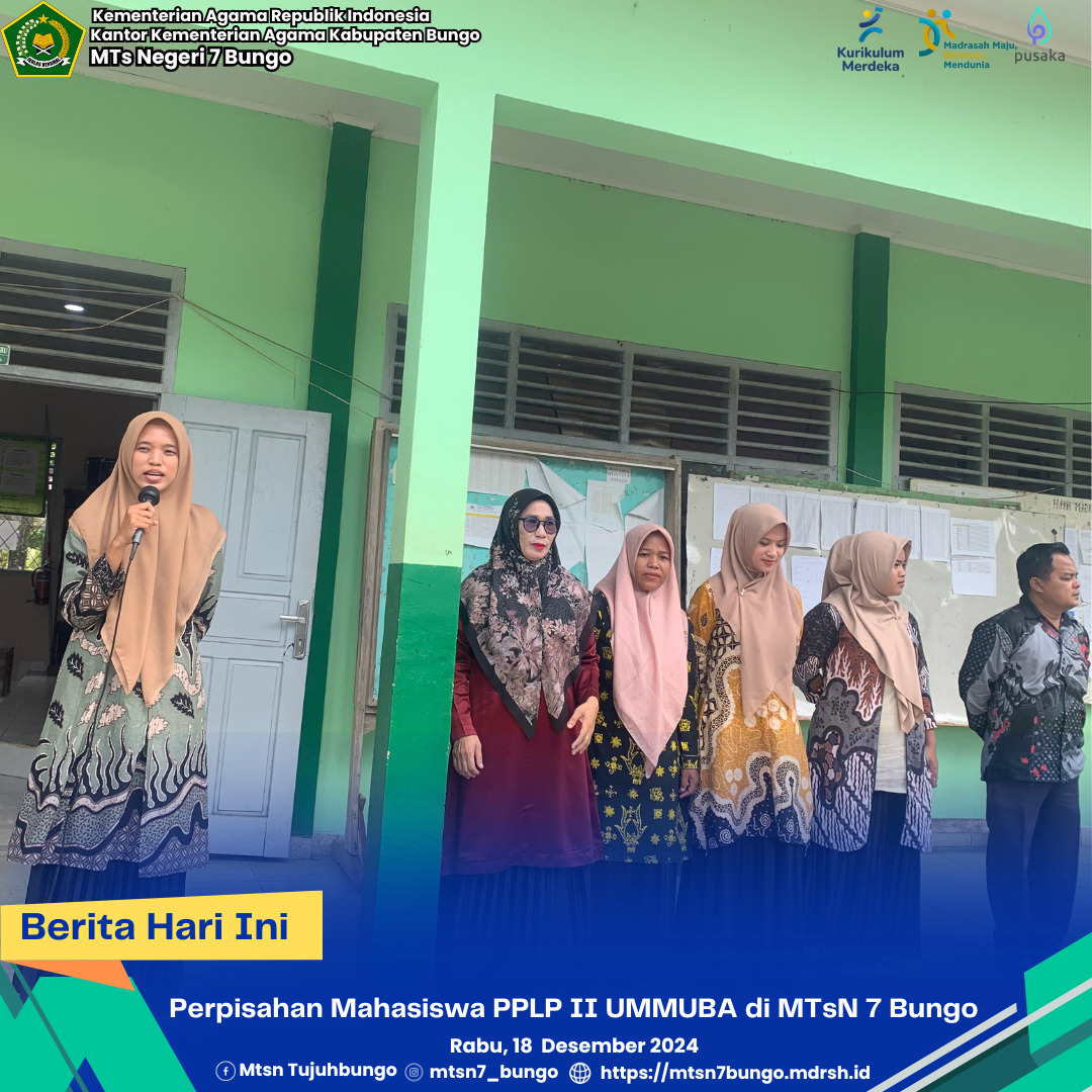 Perpisahan Mahasiswa PPLP II UMMUBA di MTsN 7 Bungo