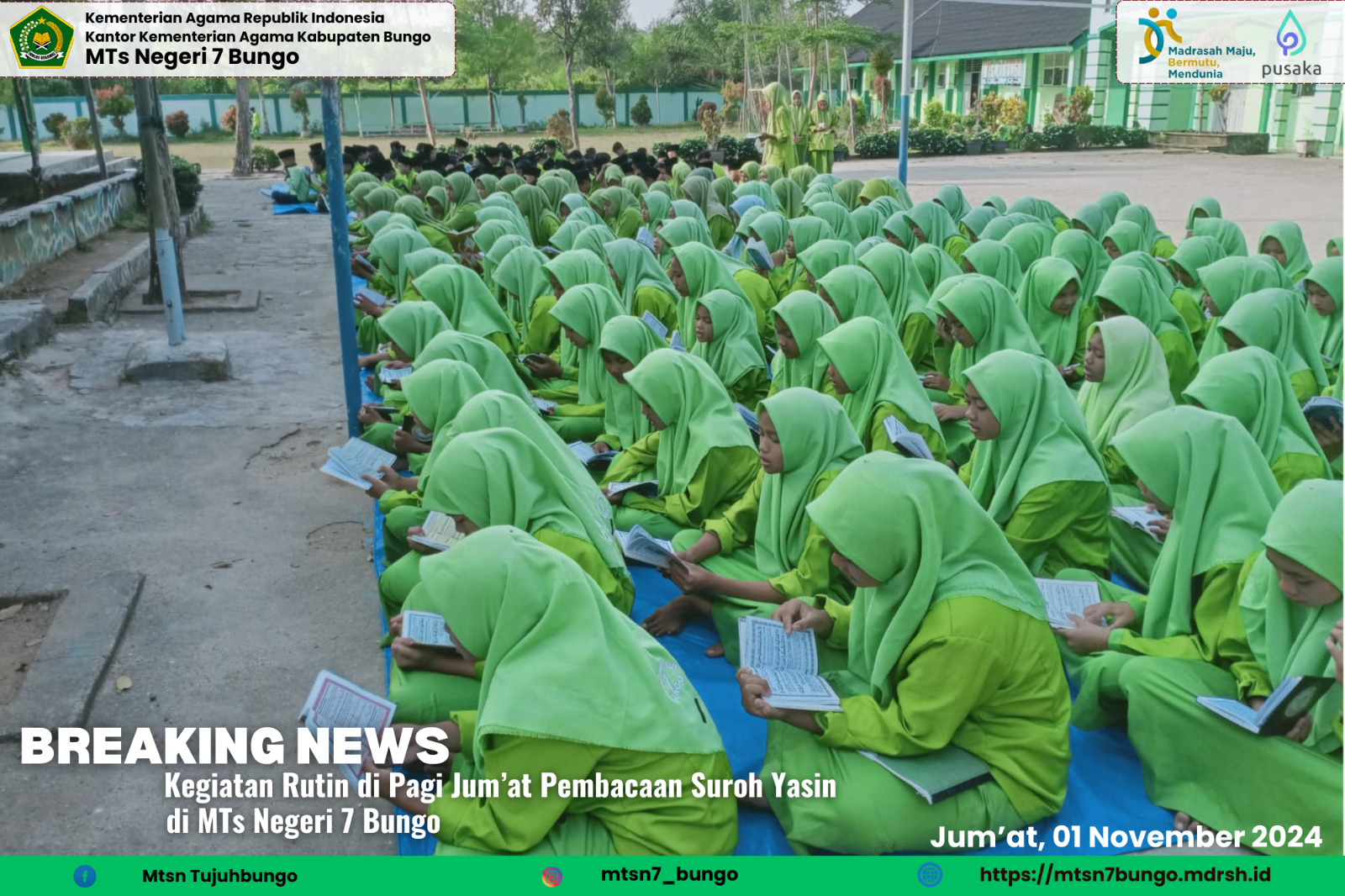 Kegiatan Rutin Pagi Jum'at Pembacaan Suroh Yasin di MTs Negeri 7 Bungo