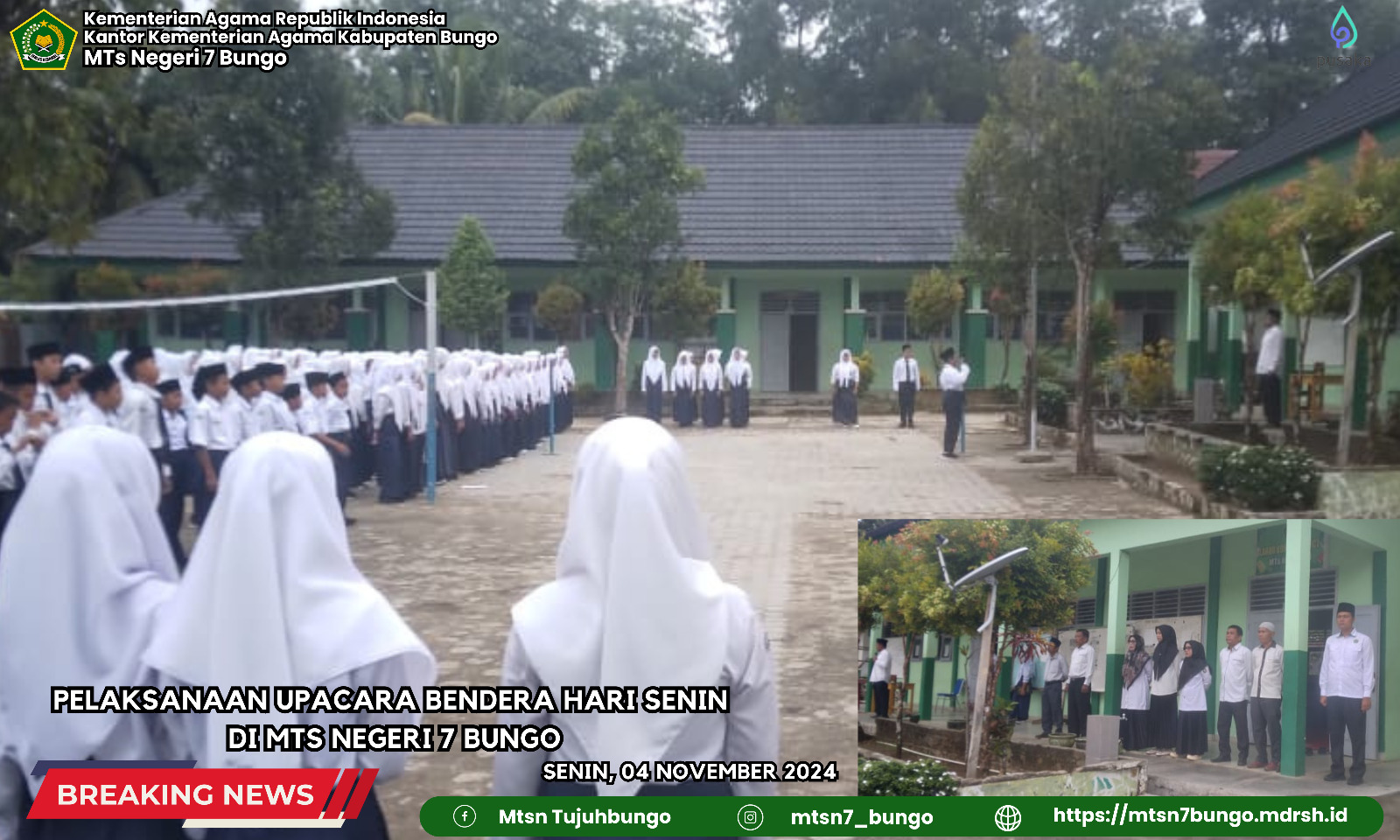 Pelaksanaan Upacara Bendera Hari Senin di MTs Negeri 7 Bungo
