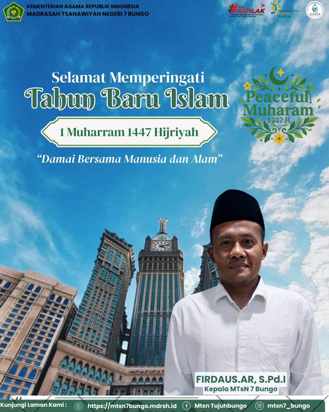 Selamat Memperingati Tahun Baru Islam 1 Muharram 1447 Hijriyah: â€œDamai bersama Manusia dan Alamâ€