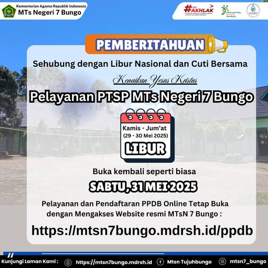 Pengumuman Penutupan Sementara PTSP MTsN 7 Bungo Sehubungan Dengan Libur Nasional Dan Cuti Bersama