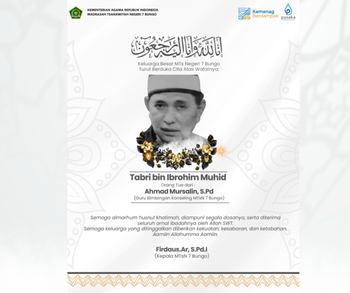 Berita Duka Cita atas Berpulangnya Orang Tua dari Bapak Ahmad Mursalin, S.Pd, Guru BK MTsN 7 Bungo